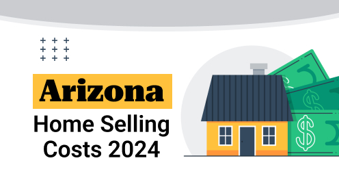 Arizona Home Selling Costs 2024